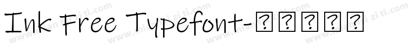 Ink Free Typefont字体转换